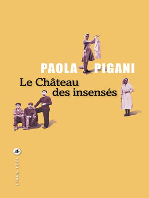 cover image of Le Château des insensés